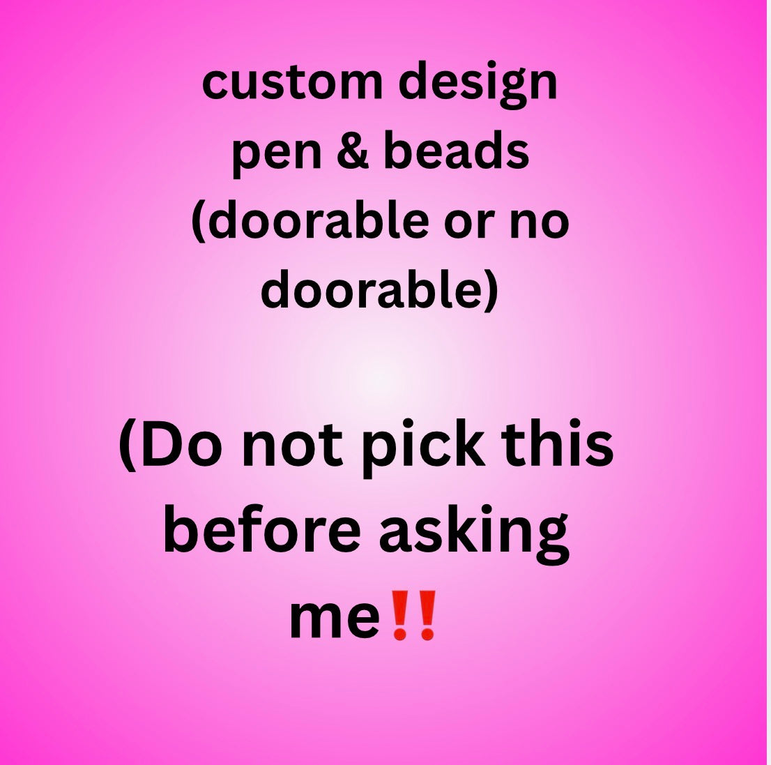 Custom Design and build/ Do not add unless I tell you too.