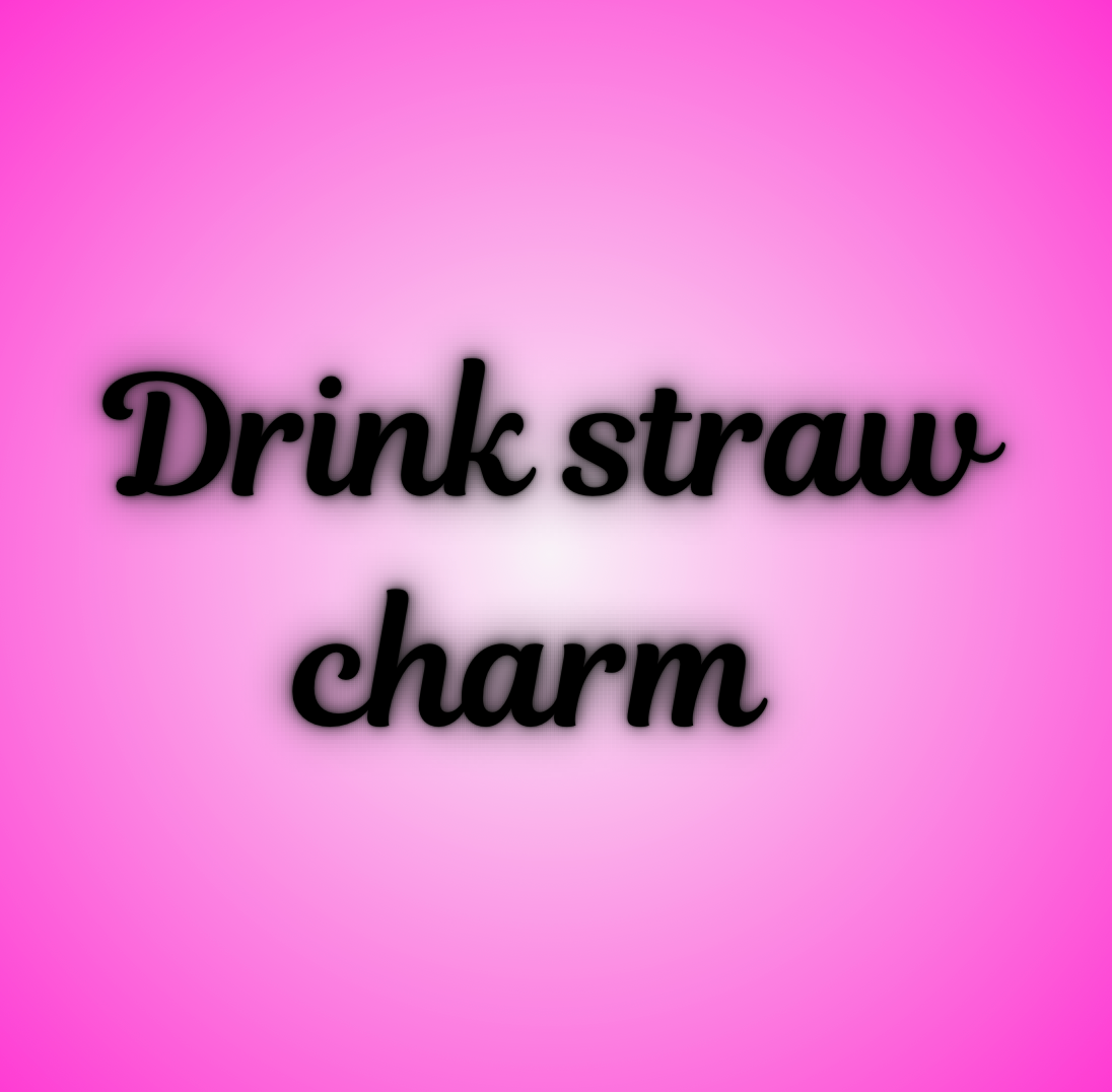 Drink straw charm