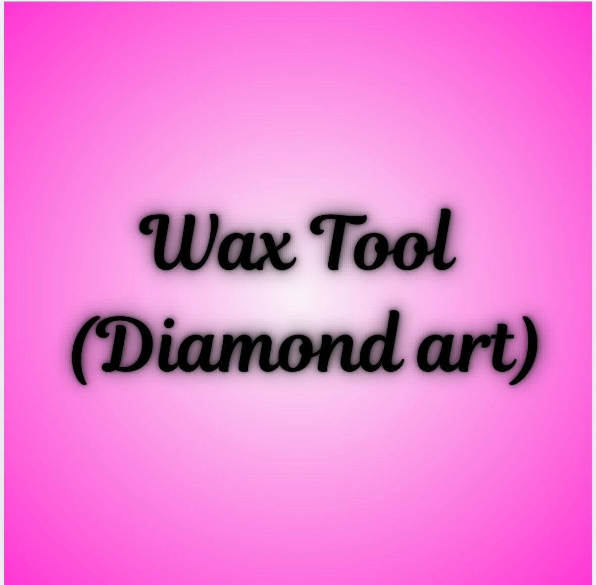 Wax tool (Diamond Art pen)